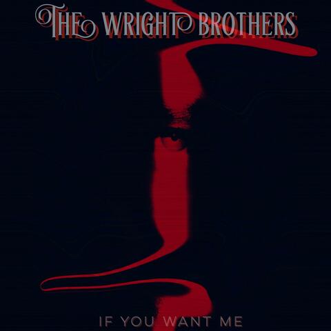 If You Want Me