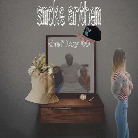 Smoke Anthem