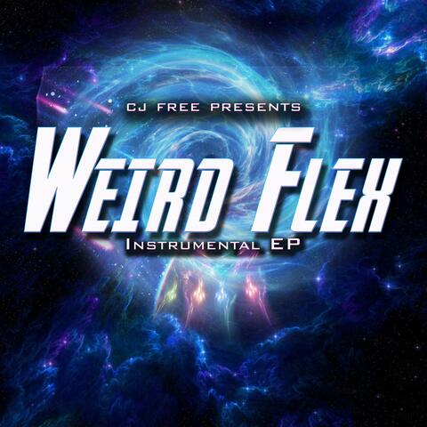 Weird Flex