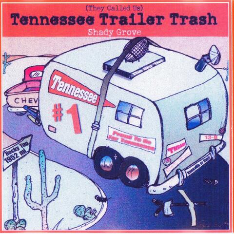 Tennessee Trailer Trash