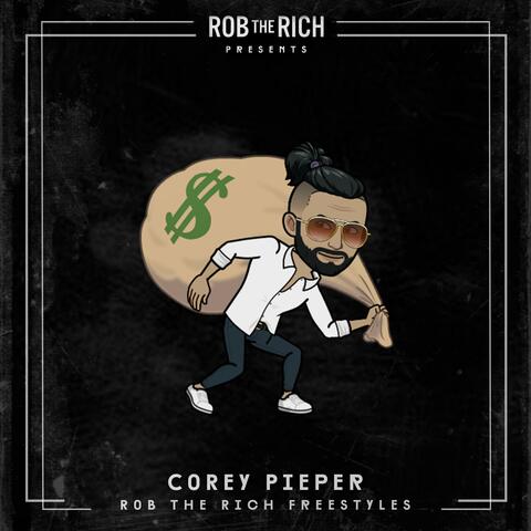 Rob the Rich (Freestyles)