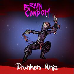 Drunken Ninja