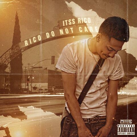 Rico Do Not Care