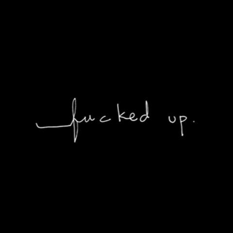F****d Up