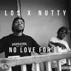 No Love for Em (feat. WB Nutty & Los)