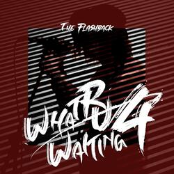 What R U Waiting 4