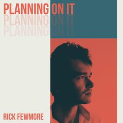 Planning on It