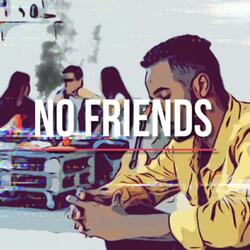 No Friends