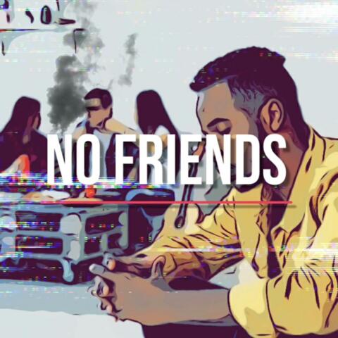 No Friends