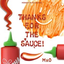 Thanks for the Sauce