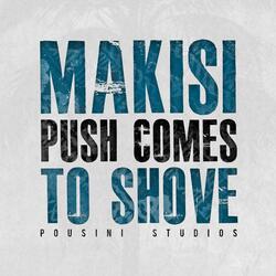 Push Comes to Shove
