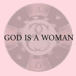 God Is a Woman