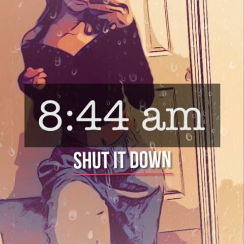 Shut It Down