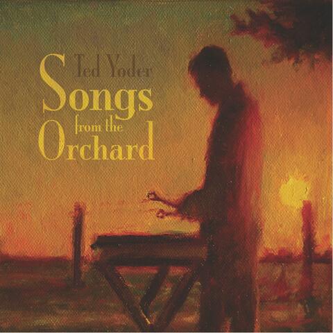 Songs from the Orchard