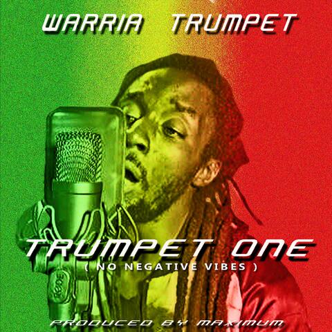 Trumpet One (No Negative Vibes)