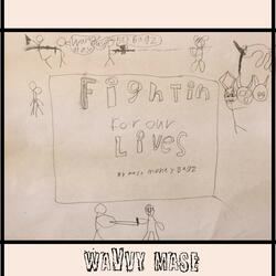 Fightin' for Our Lives