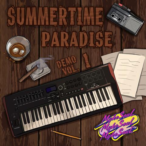 Summertime Paradise Demo, Vol. 1