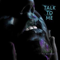 Talk to Me