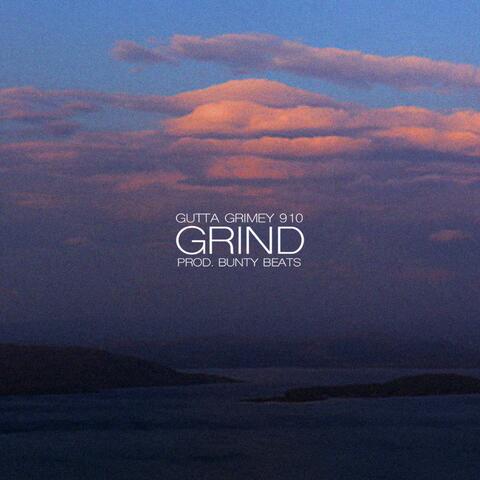 Grind