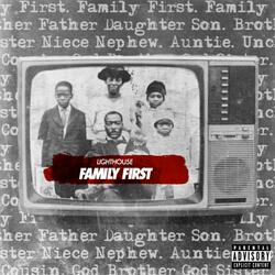 Family First (Intro)