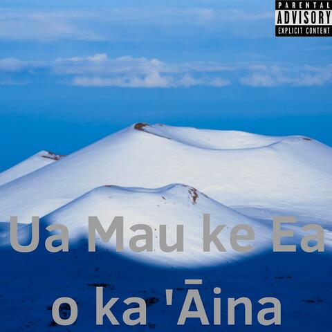 Ua Mau Ke Ea O Ka 'Aina