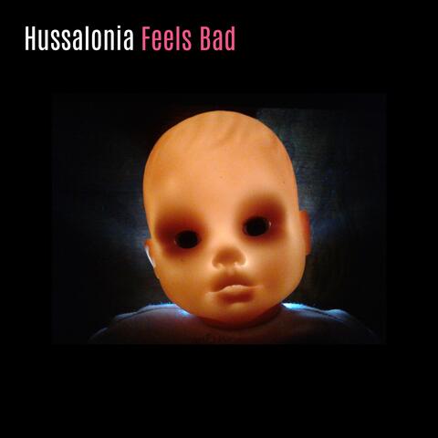 Hussalonia Feels Bad