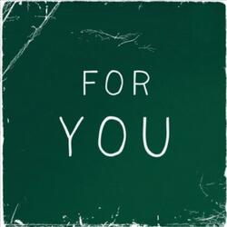 For You