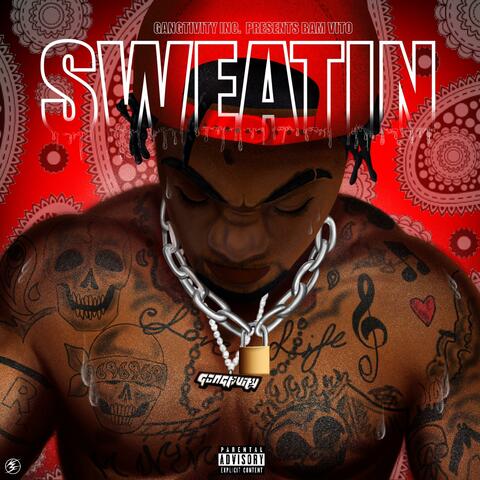 Sweatin'