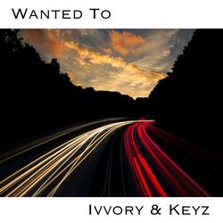 Wanted To