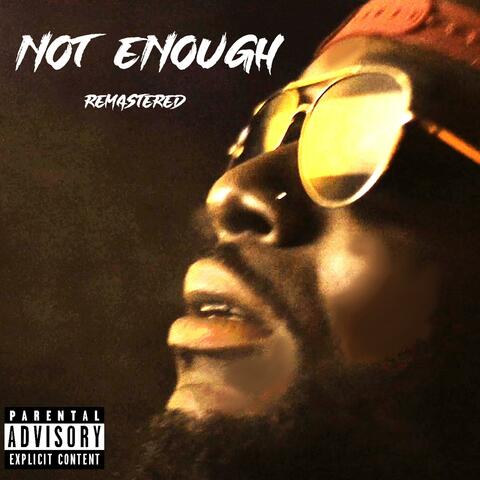 Not Enough
