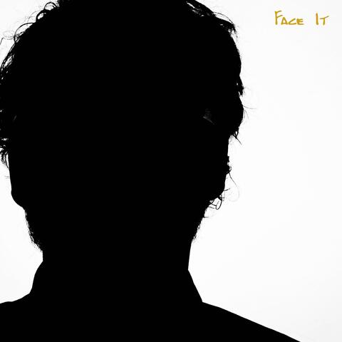 Face It