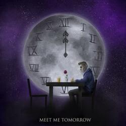 Meet Me Tomorrow