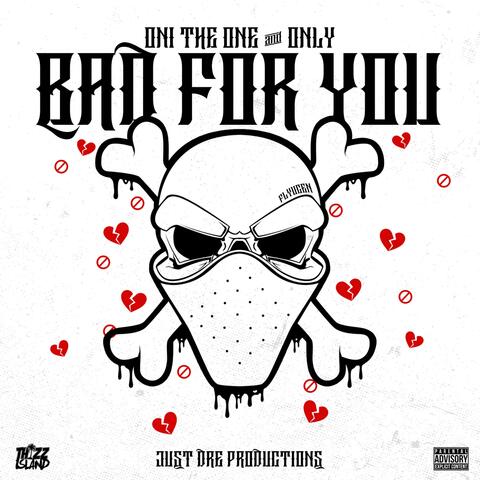 Bad for You