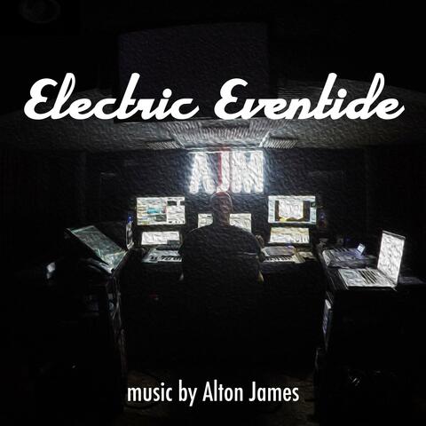 Electric Eventide (Original Cinematic Music)