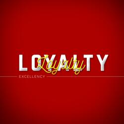Loyalty