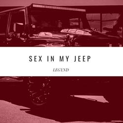 Sex in My Jeep