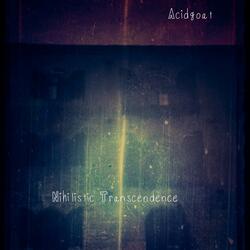 Nihilistic Transcendence