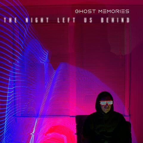 The Night Left Us Behind