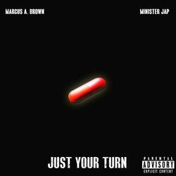 Just Your Turn