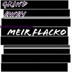Grind Away