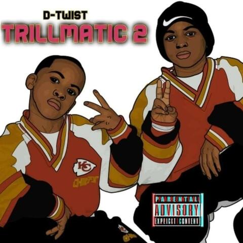 Trillmatic 2