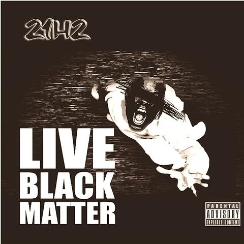 Live Black Matter