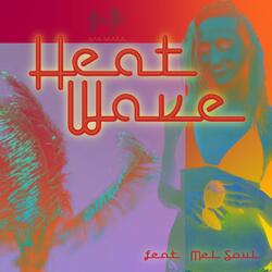 Heat Wave