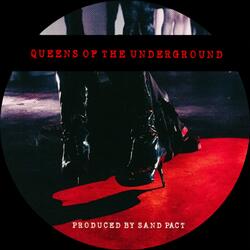 Queens of the Underground