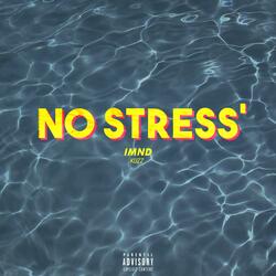 No Stress (feat. Lone Kuzz)