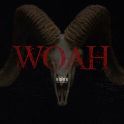 Woah