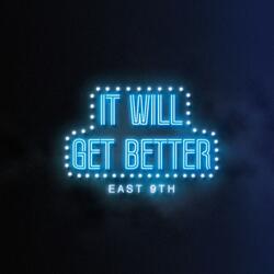 It Will Get Better