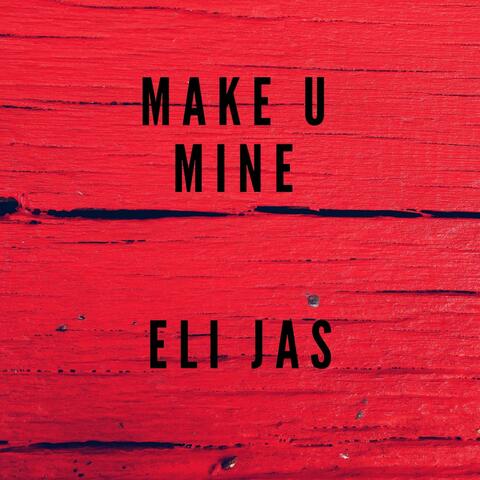 Make U Mine