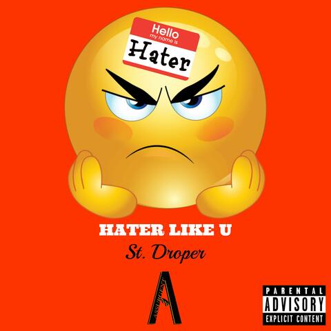 Hater Like U