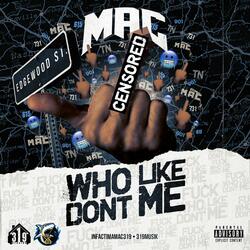 Fuck Who Don't Like Me